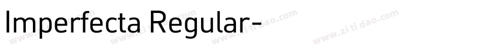 Imperfecta Regular字体转换